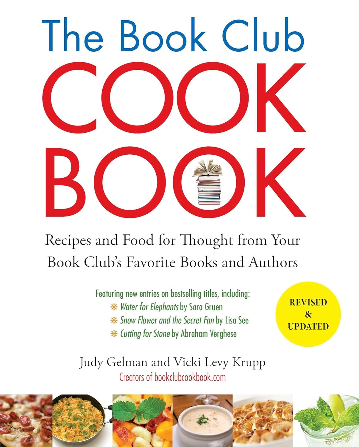 The Book Club Cookbook, Revised Edition: Recipes and Food for Thought from Your Book Club'S Favoritebooks and Authors