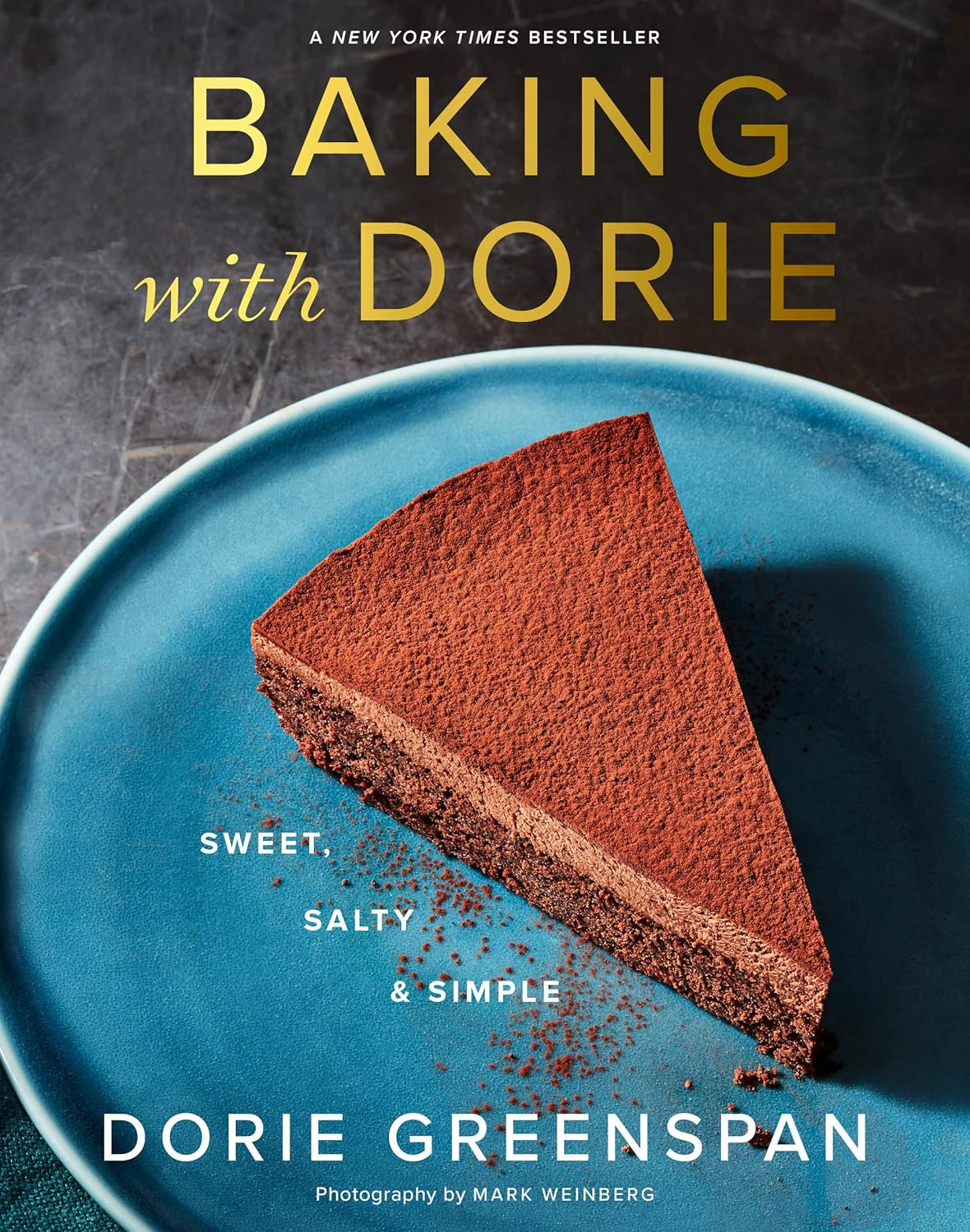 Baking with Dorie: Sweet, Salty & Simple image number 1