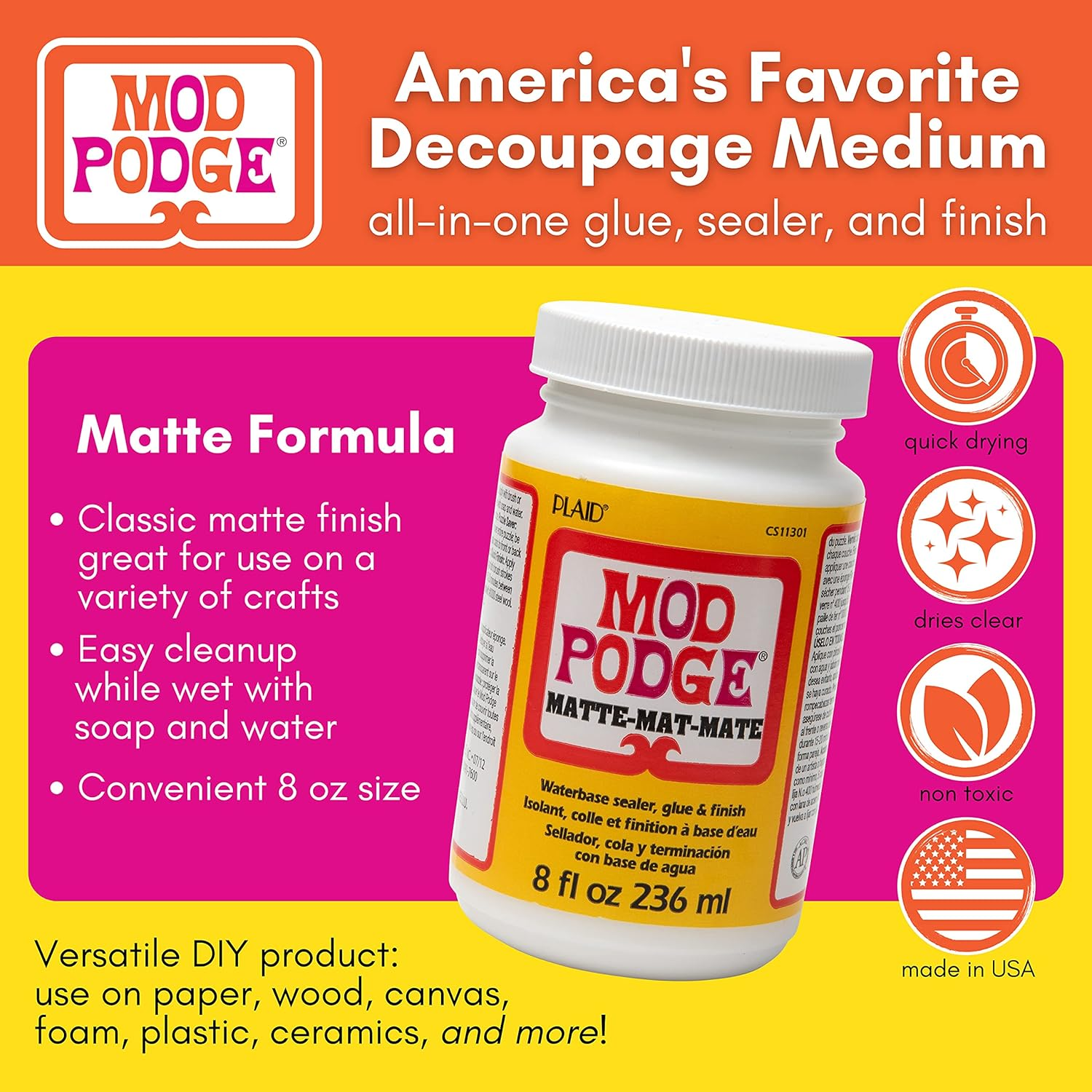 Mod Podge Matte Sealer, Glue & Finish: All-In-One Craft Solution- Quick Dry, Easy Clean, for Wood, Paper, Fabric & More. Non-Toxic - Craft with Confidence, Made in USA, 8 Oz., Pack of 1 image number 3