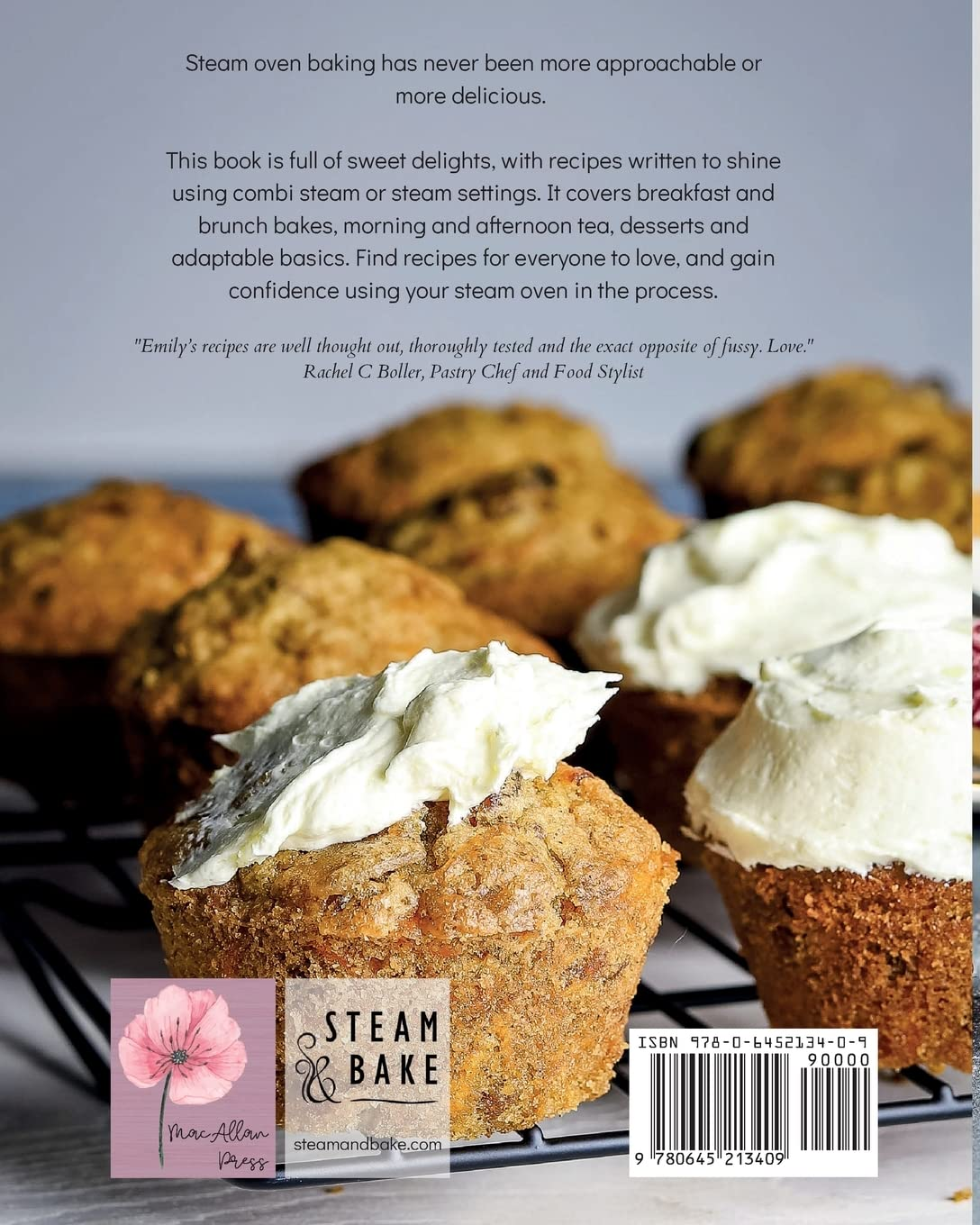 Steam Oven Baking: 25 Sweet and Stunning Recipes Made Simple Using Your Combi Steam Oven