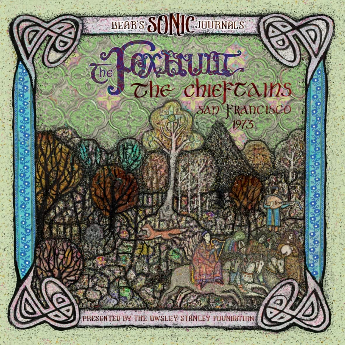 Bears Sonic Journals: the Foxhunt, the Chieftains, San Francisco 1973
