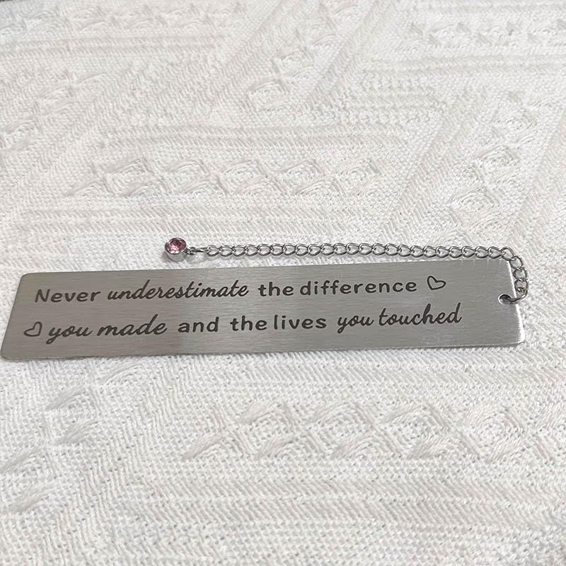 RFTWXHPN Stainless Steel Bookmark - Never Underestimate the Difference You Made - 1 Pack image number 1