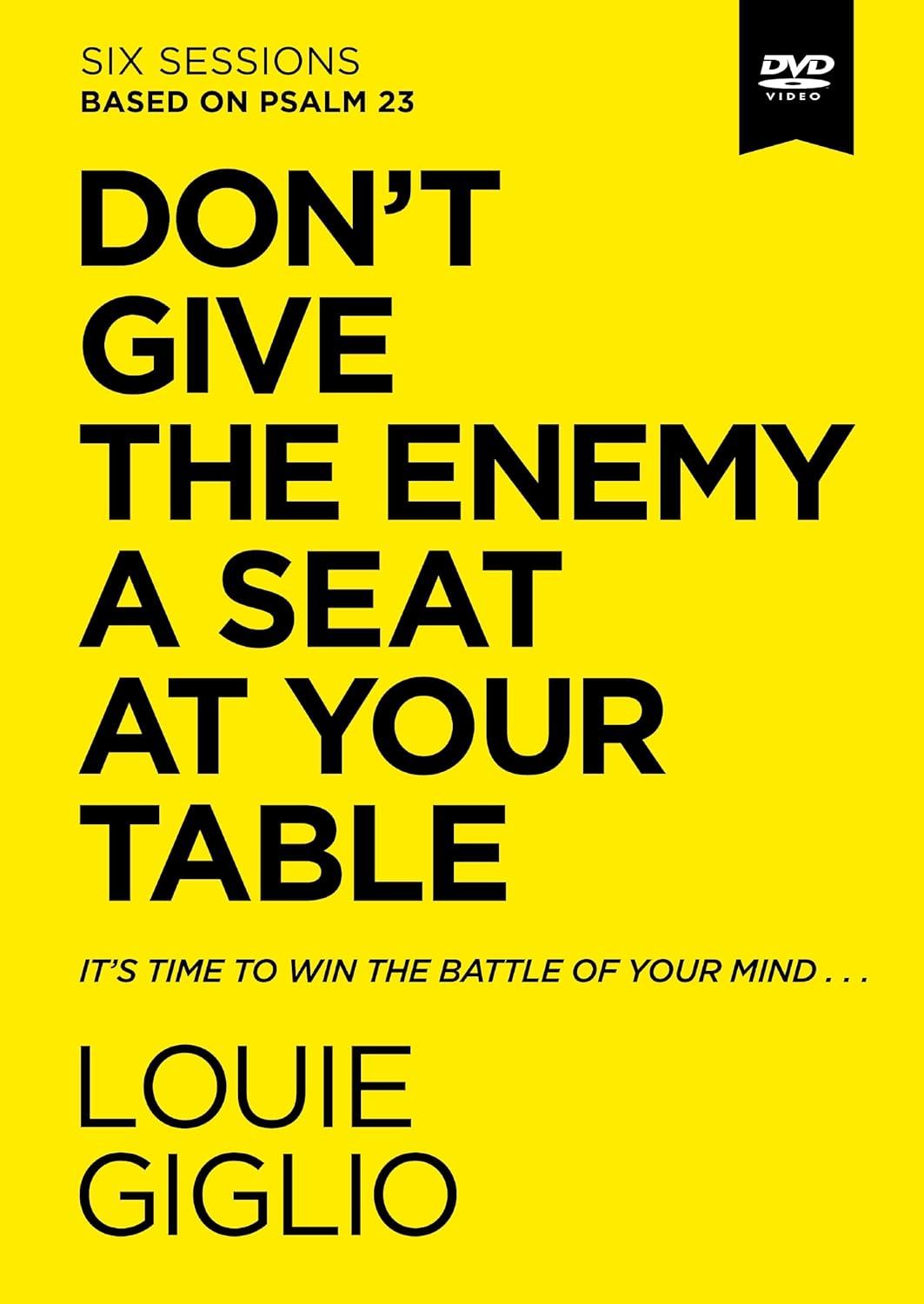 Don'T Give the Enemy a Seat at Your Table Video Study: It'S Time to Win the Battle of Your Mind image number 1