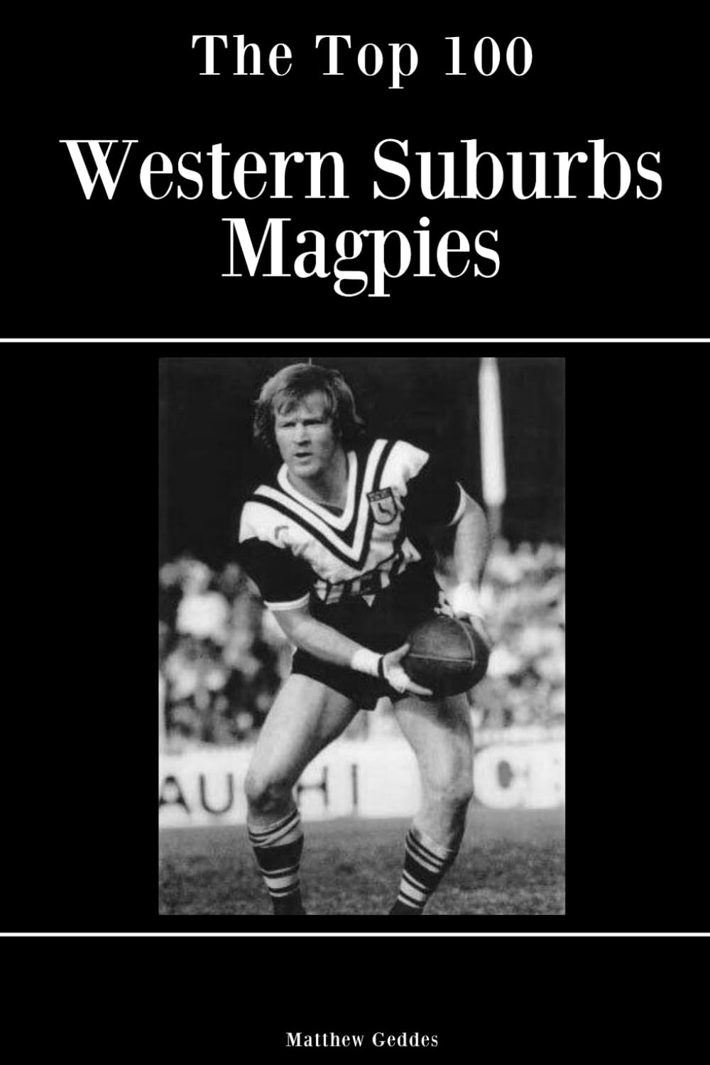 The Top 100 Western Suburbs Magpies image number 1