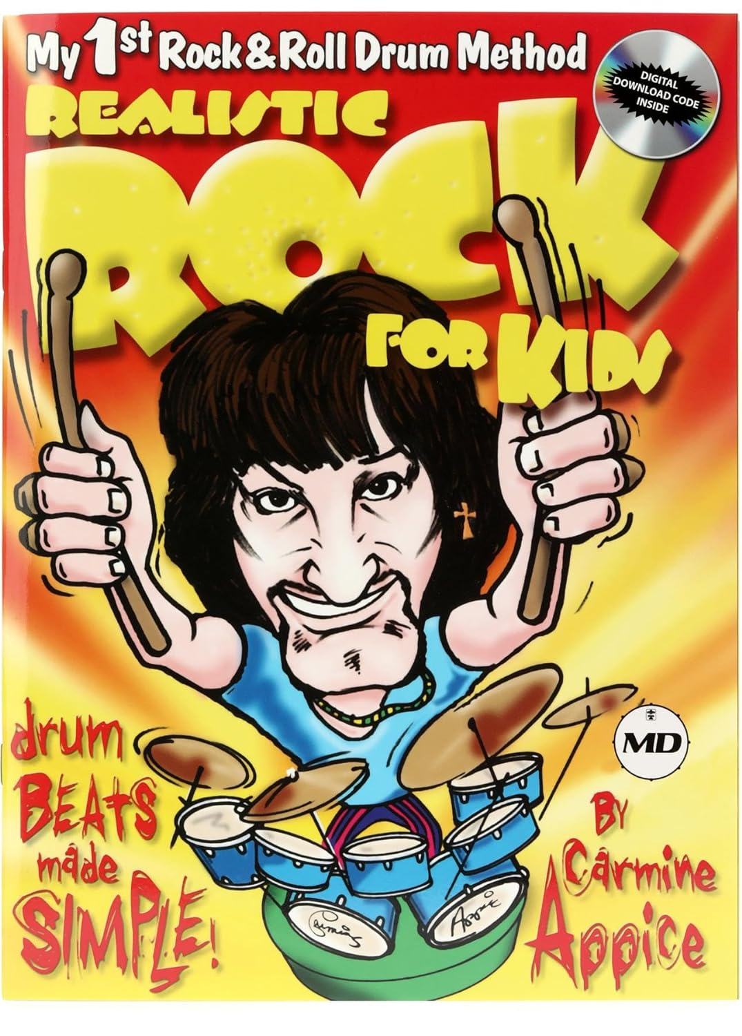 Realistic Rock for Kids: My 1St Rock & Roll Drum Method Drum Beats Made Simple! Bk/Online Audio