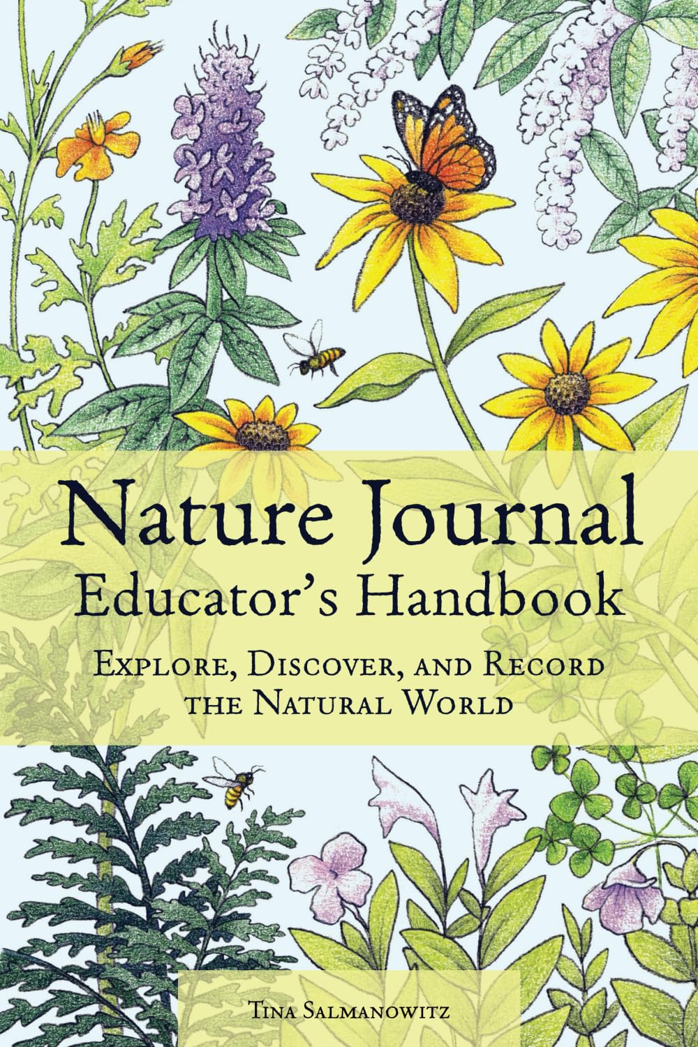 Nature Journal Educator'S Handbook: Explore, Discover, and Record the Natural World image number 1