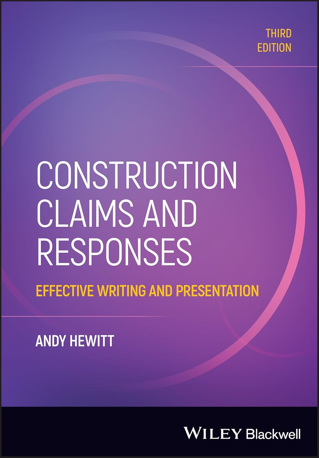 Construction Claims and Responses: Effective Writing and Presentation