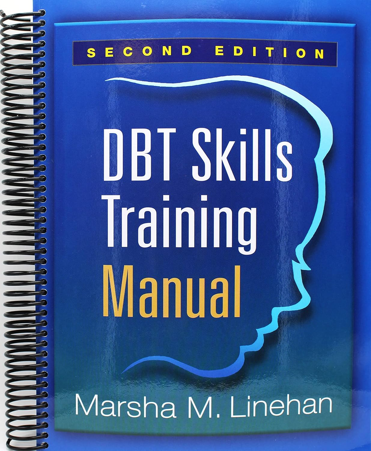 DBT Skills Training Manual, Second Edition