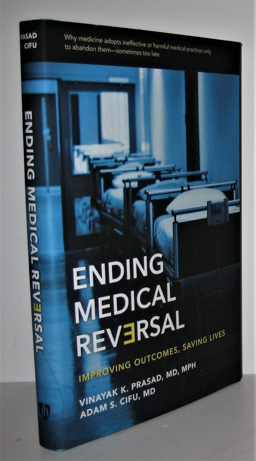 Ending Medical Reversal: Improving Outcomes, Saving Lives image number 1