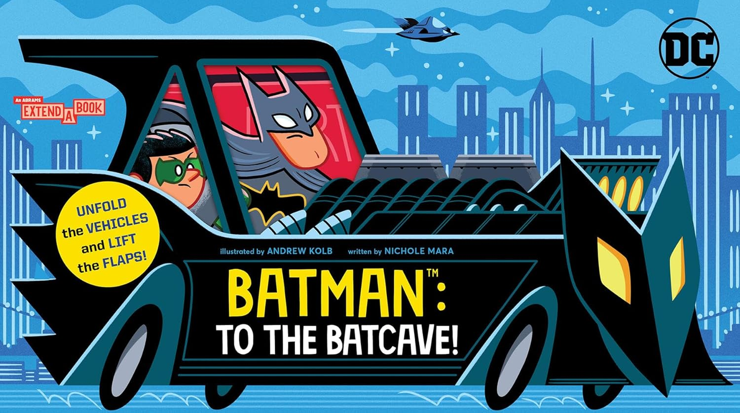 Batman: to the Batcave! (An Abrams Extend-A-Book): a Board Book