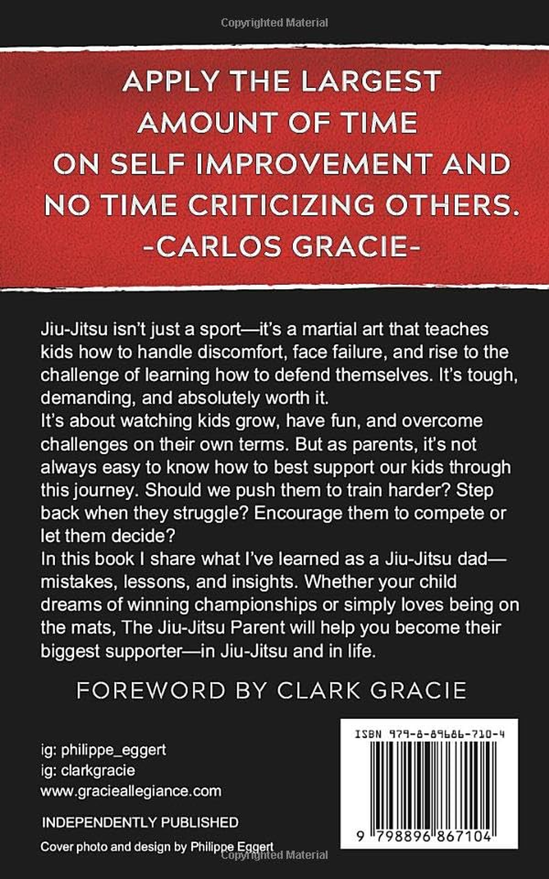 The Jiu Jitsu Parent: a Practical Guide to Supporting Your Child&rsquo;S Journey image number 1