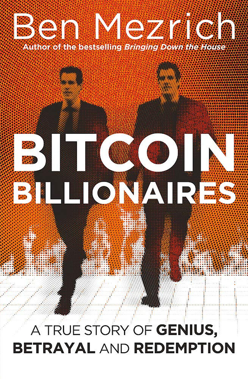 Bitcoin Billionaires: a True Story of Genius, Betrayal and Redemption image number 1