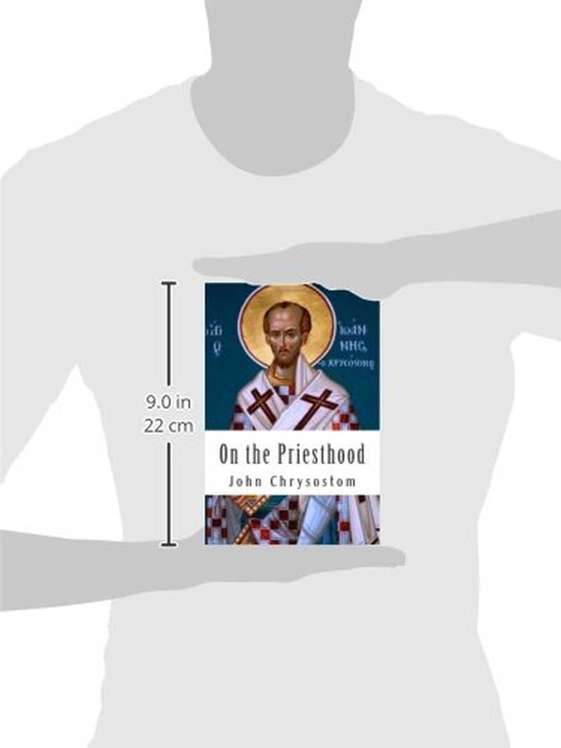 On the Priesthood: with Extensive Notes