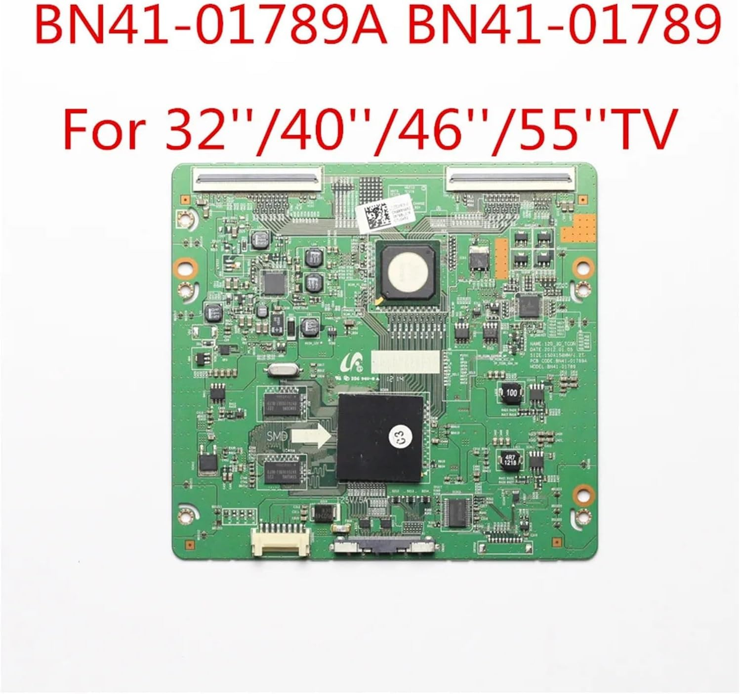 T Con Board BN41-01789A BN41-01789 32'' 40'' 46'' 55'' 120_3D_TCON for TV Product BN41 01789 T-Con Board(40 Inch TV) image number 1