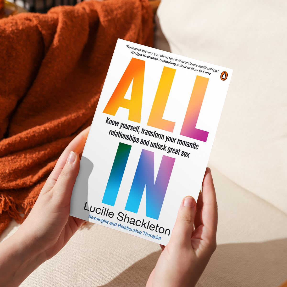 All In: Know Yourself, Transform Your Romantic Relationships and Unlock Great Sex image number 2