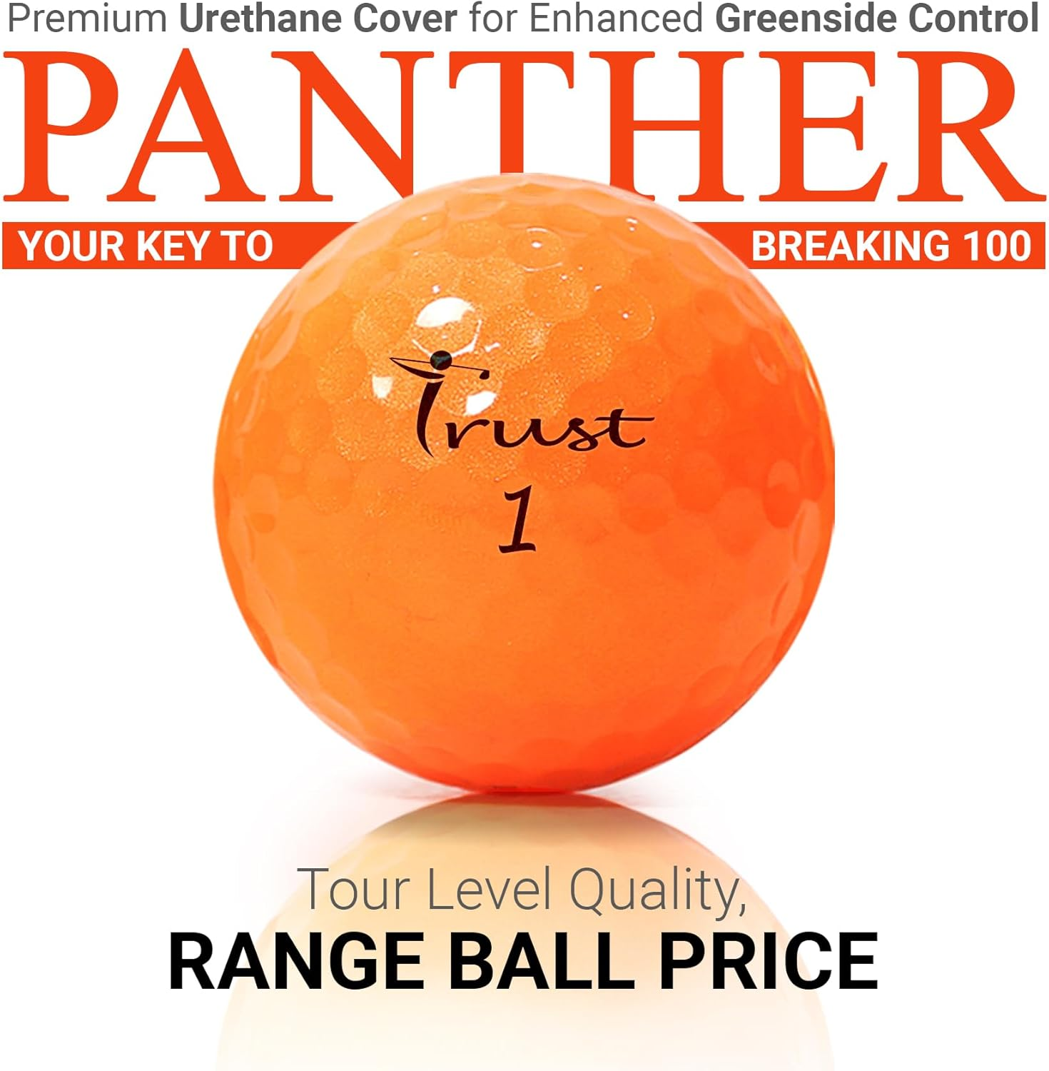 Trust Panther Golf Balls - Urethane Soft Hitting Feel, Straight Flight, Good Stop Control, Big MAX Core for Long Flights, Optimal Combination of Width & Spin Control, 12/48 Balls, White/Yellow/Orange