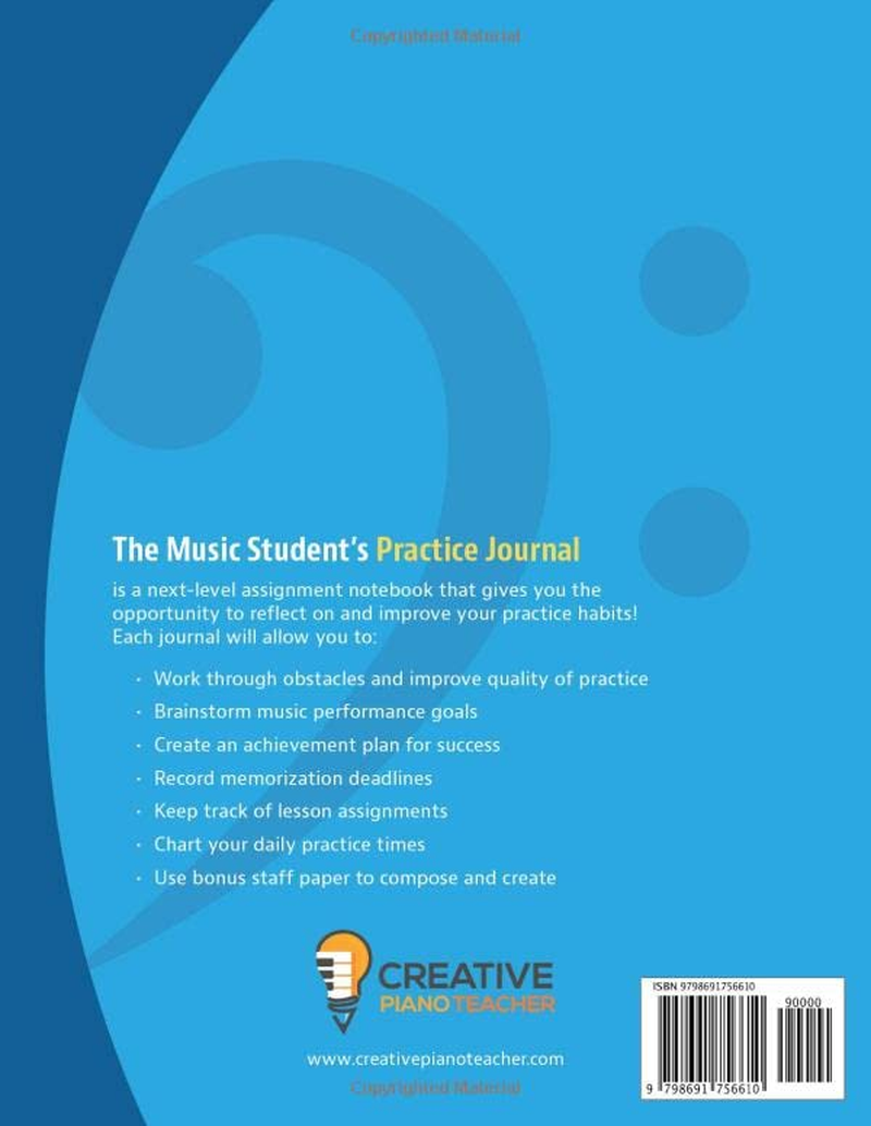 The Music Student'S Practice Journal: Tracking Your Artistry for Success