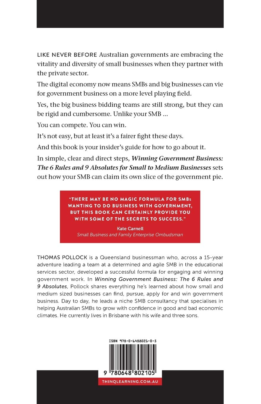 Winning Government Business: the 6 Rules and 9 Absolutes for Small to Medium Businesses