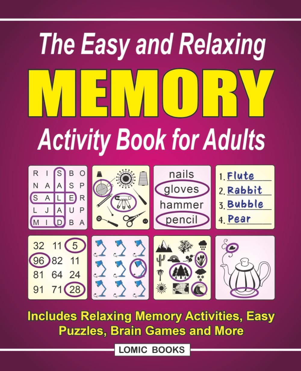 The Easy and Relaxing Memory Activity Book for Adults: Includes Relaxing Memory Activities, Easy Puzzles, Brain Games and More image number 1
