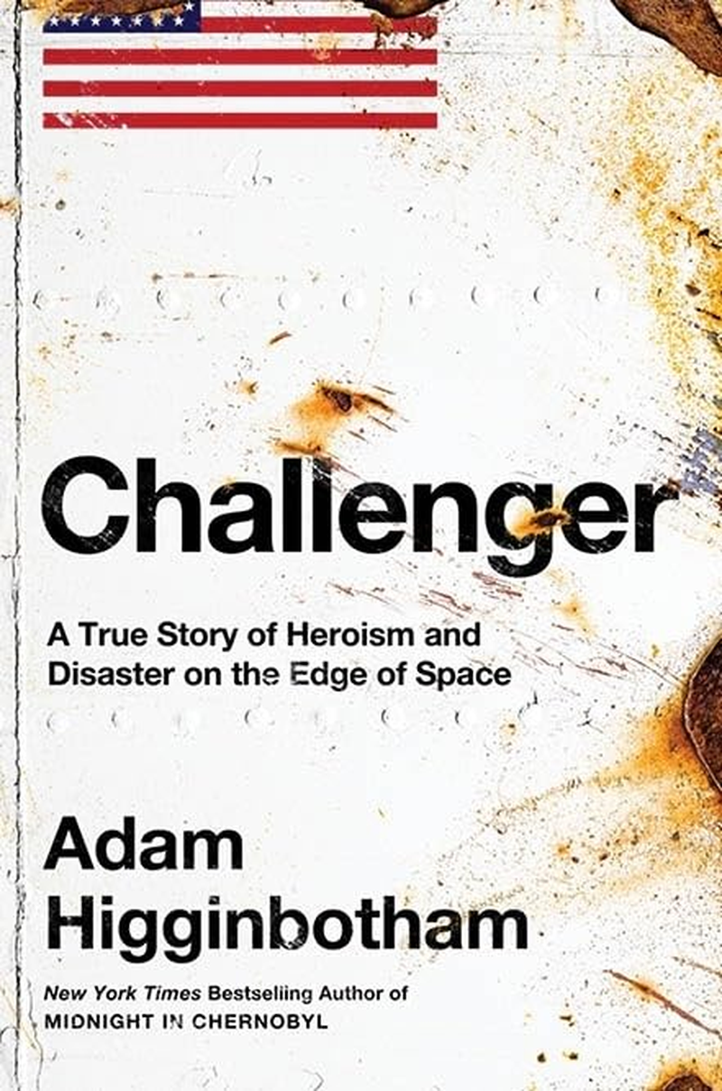 Challenger: a True Story of Heroism and Disaster on the Edge of Space image number 1