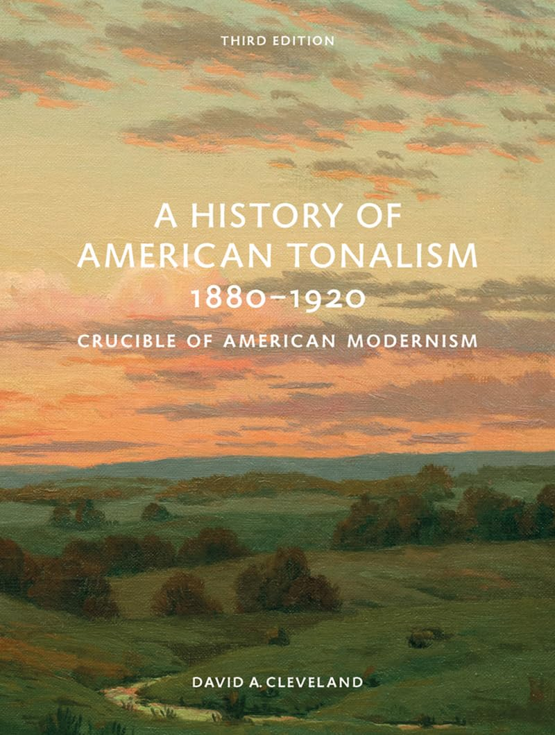 History of American Tonalism, 1880-1920: Crucible of American Modernism: Crucible of American Modernism (Third Edition) image number 6