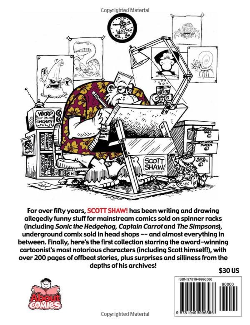 Scott Shaw!S Comix & Stories: about Fandom, Underground Culture, the Comics Industry, Talking Animals, a Gonzo Cartoonist, & Other Stuff!