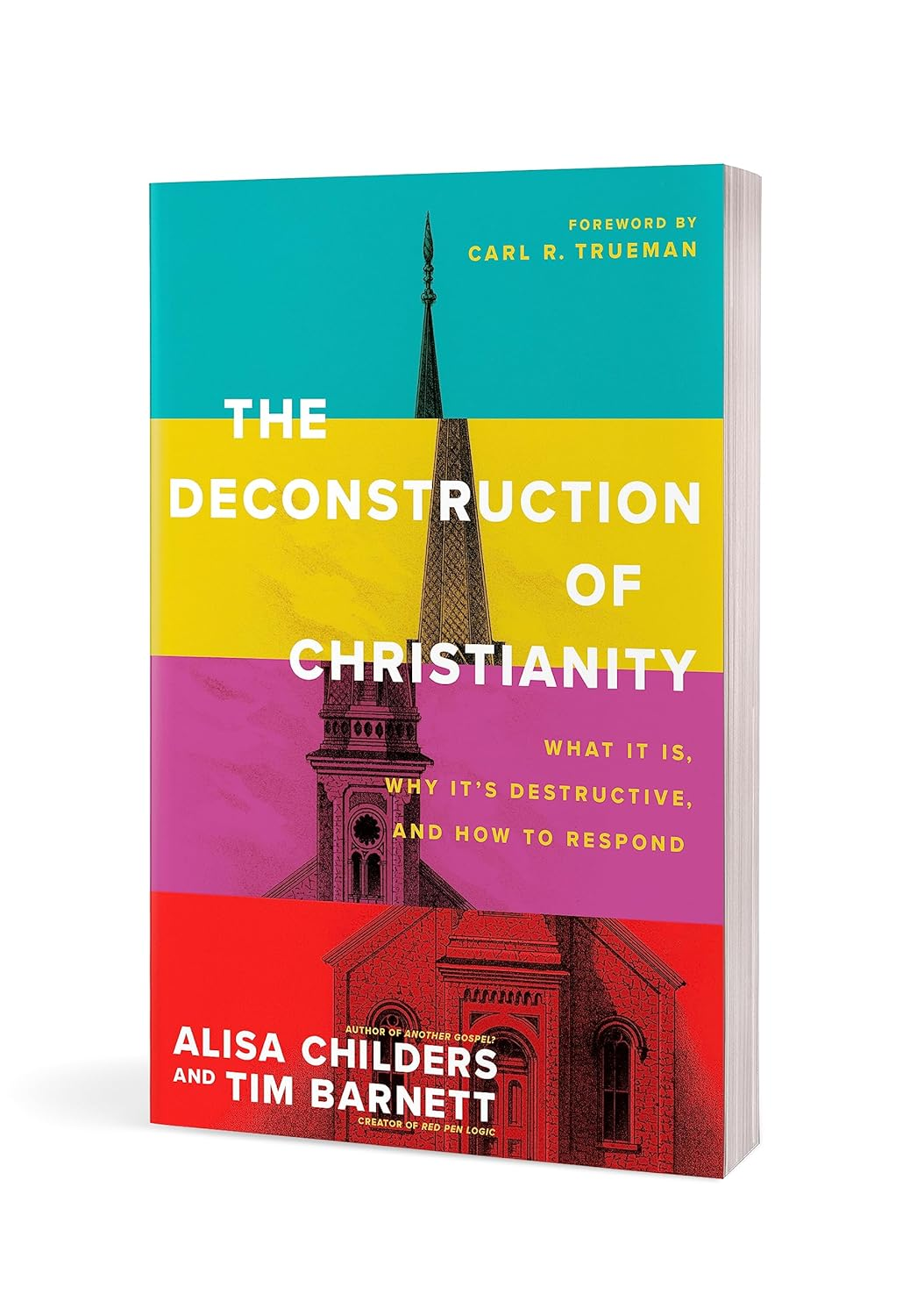 Deconstruction of Christianity, The: What It Is, Why It'S Destructive, and How to Respond image number 2