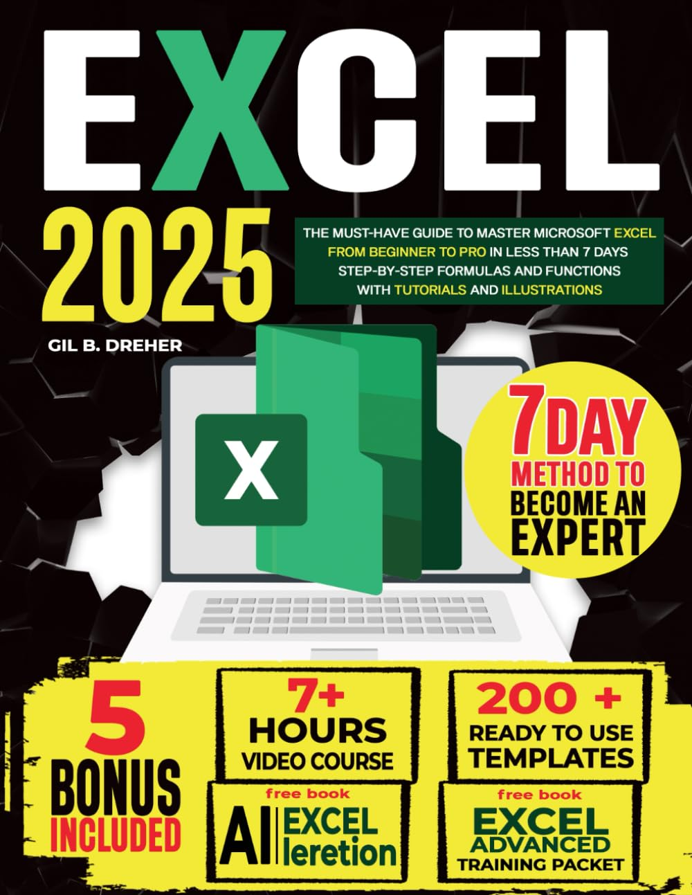 Excel: the Must-Have Guide to Master Microsoft Excel | from Beginner to Pro in Less than 7 Days | Step-By-Step Formulas and Functions with Tutorials and Illustrations image number 1