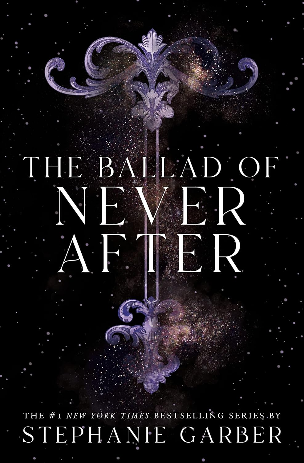 The Ballad of Never After: Step into a World of Fairytales and Magic with the Second Book in the Global Bestselling Once upon a Broken Heart Series