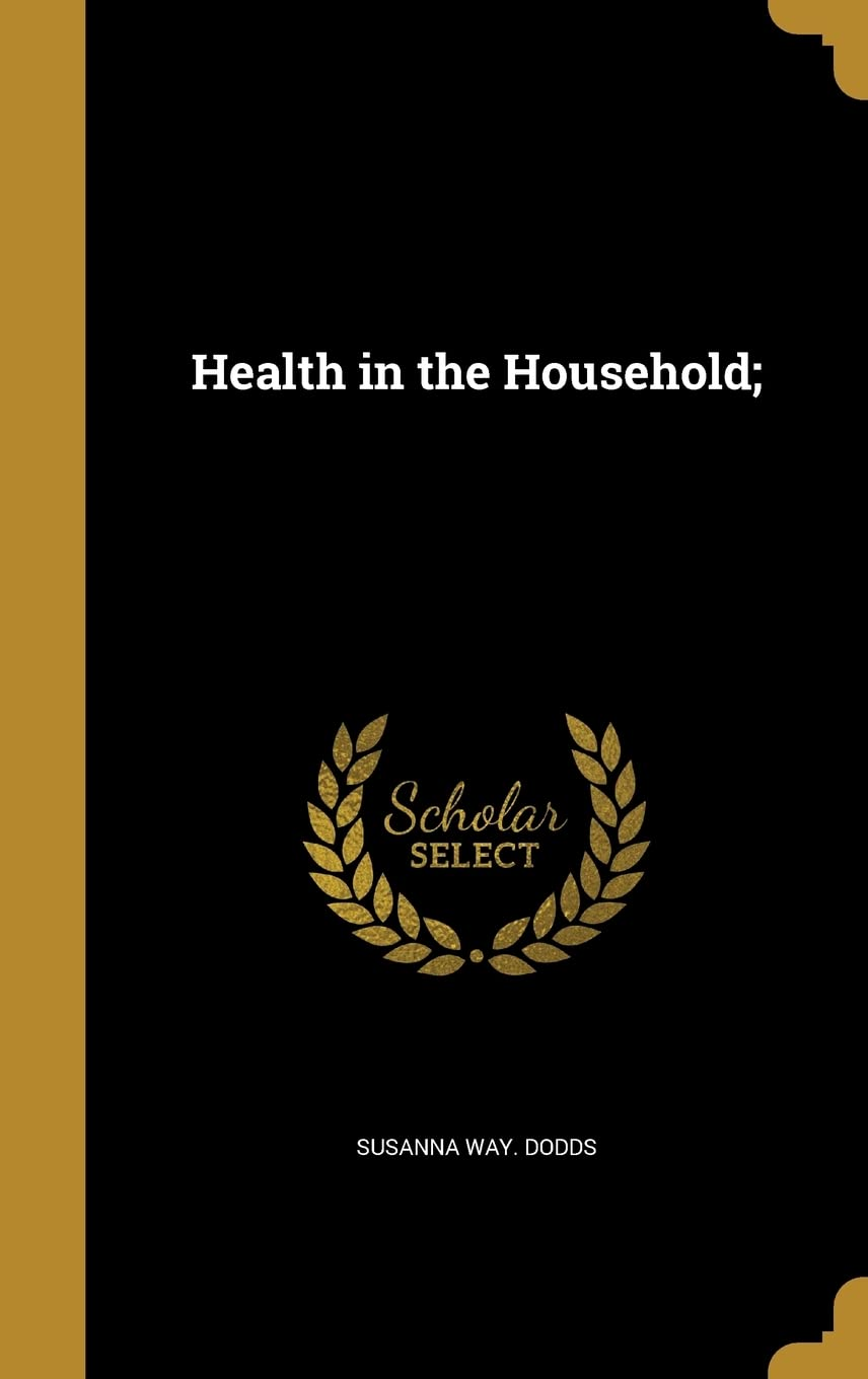 Health in the Household;