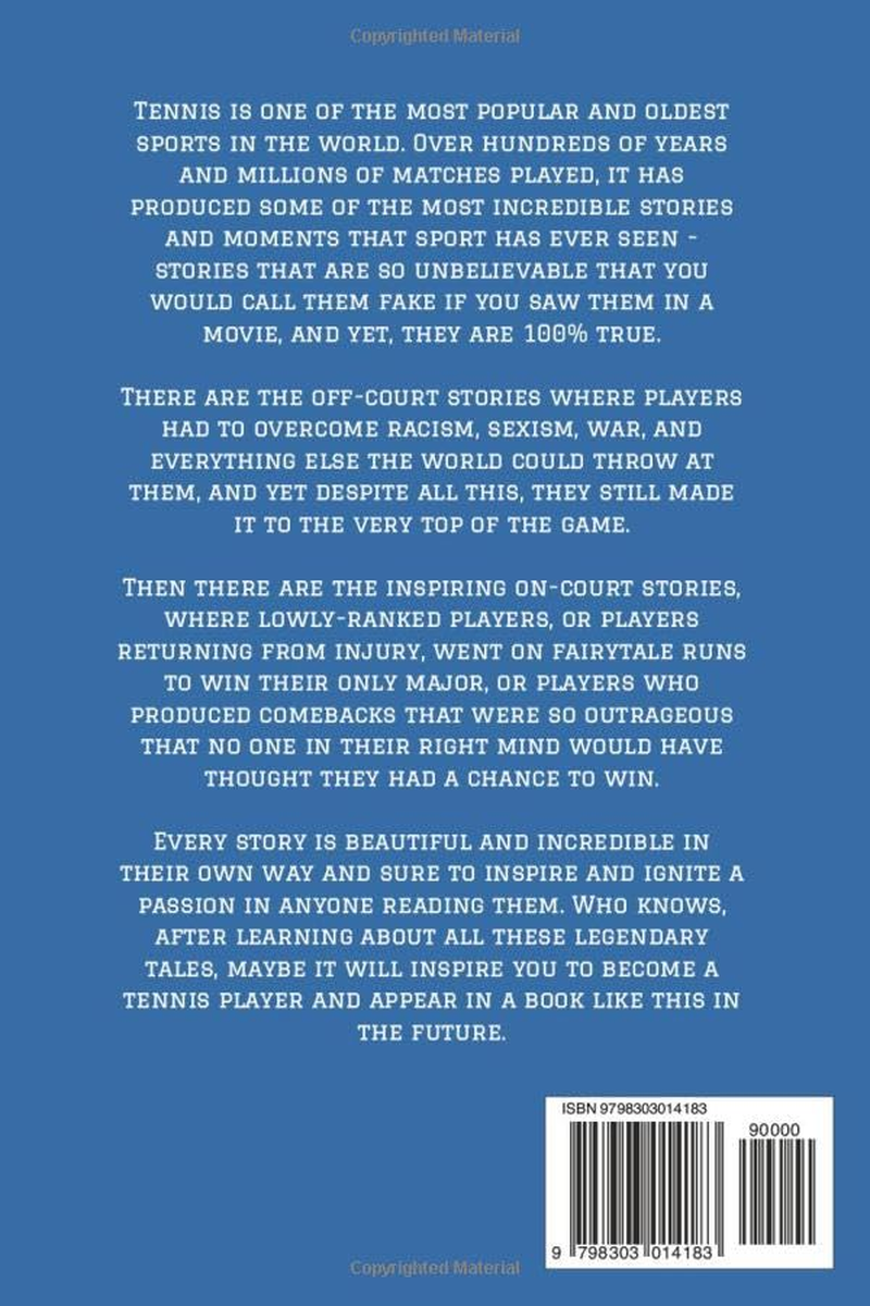 The Most Inspiring Tennis Stories for Young Readers: 20 Amazing Tales of Tennis&rsquo;S Unlikely Heroes, Greatest Comebacks and Unforgettable Matches image number 1