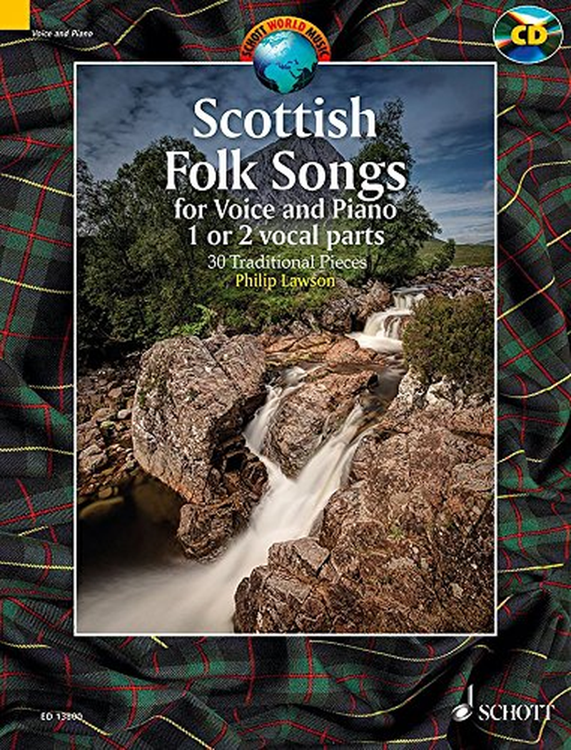 Scottish Folk Songs - 30 Traditional Pieces - Schott World Music - 1 or 2 Voices and Piano - Score and CD - (ED 13800)