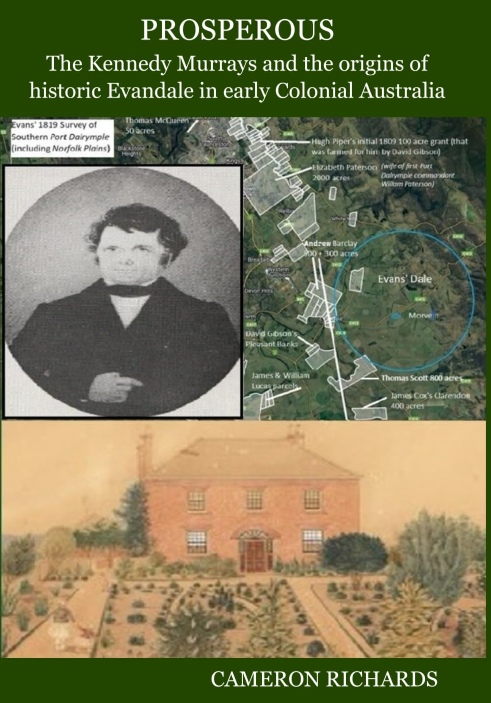 Prosperous: the Kennedy Murrays and the Origins of Historic Evandale in Early Colonial Australia image number 1