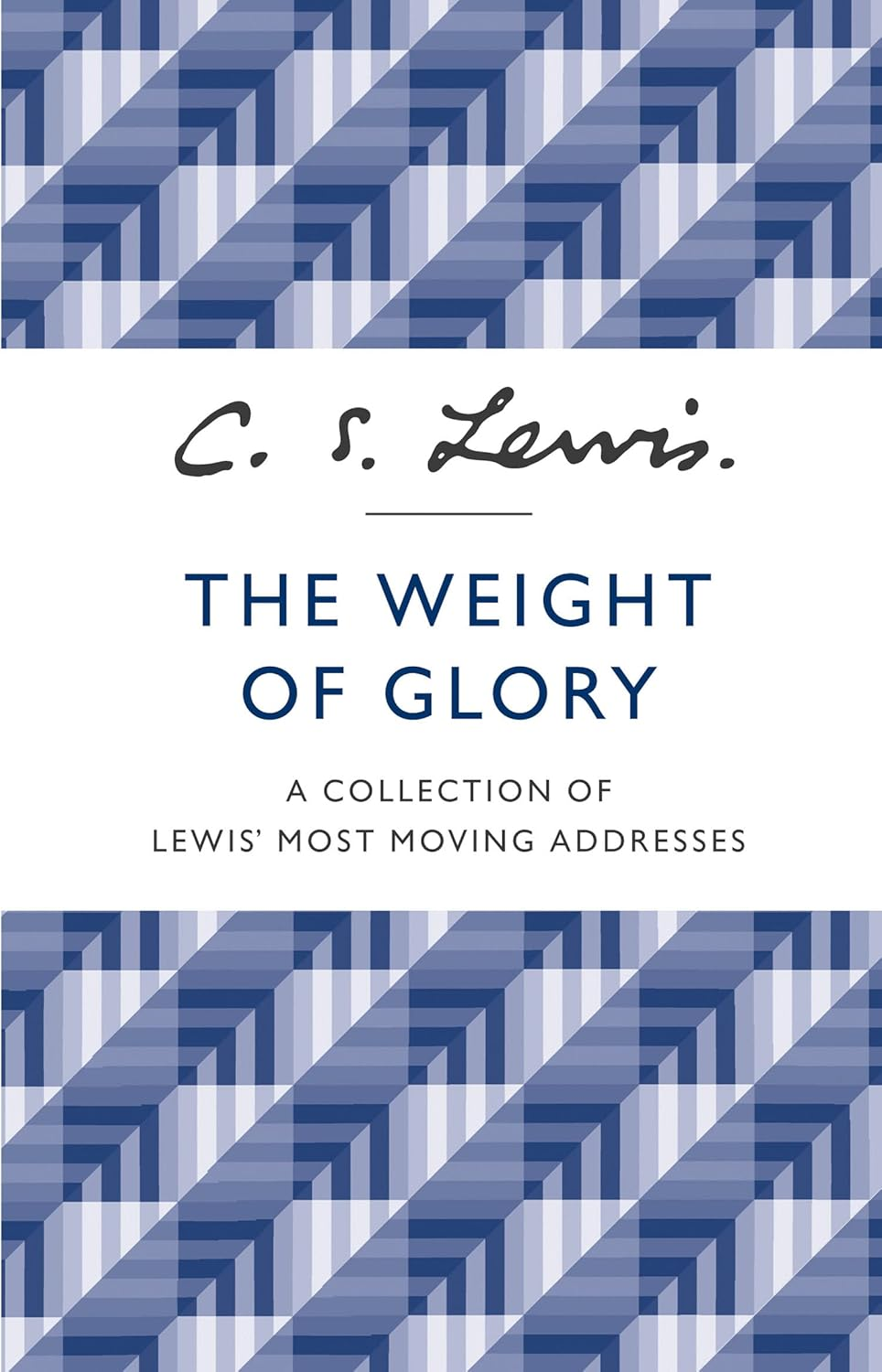 The Weight of Glory: a Collection of Lewis' Most Moving Addresses image number 6