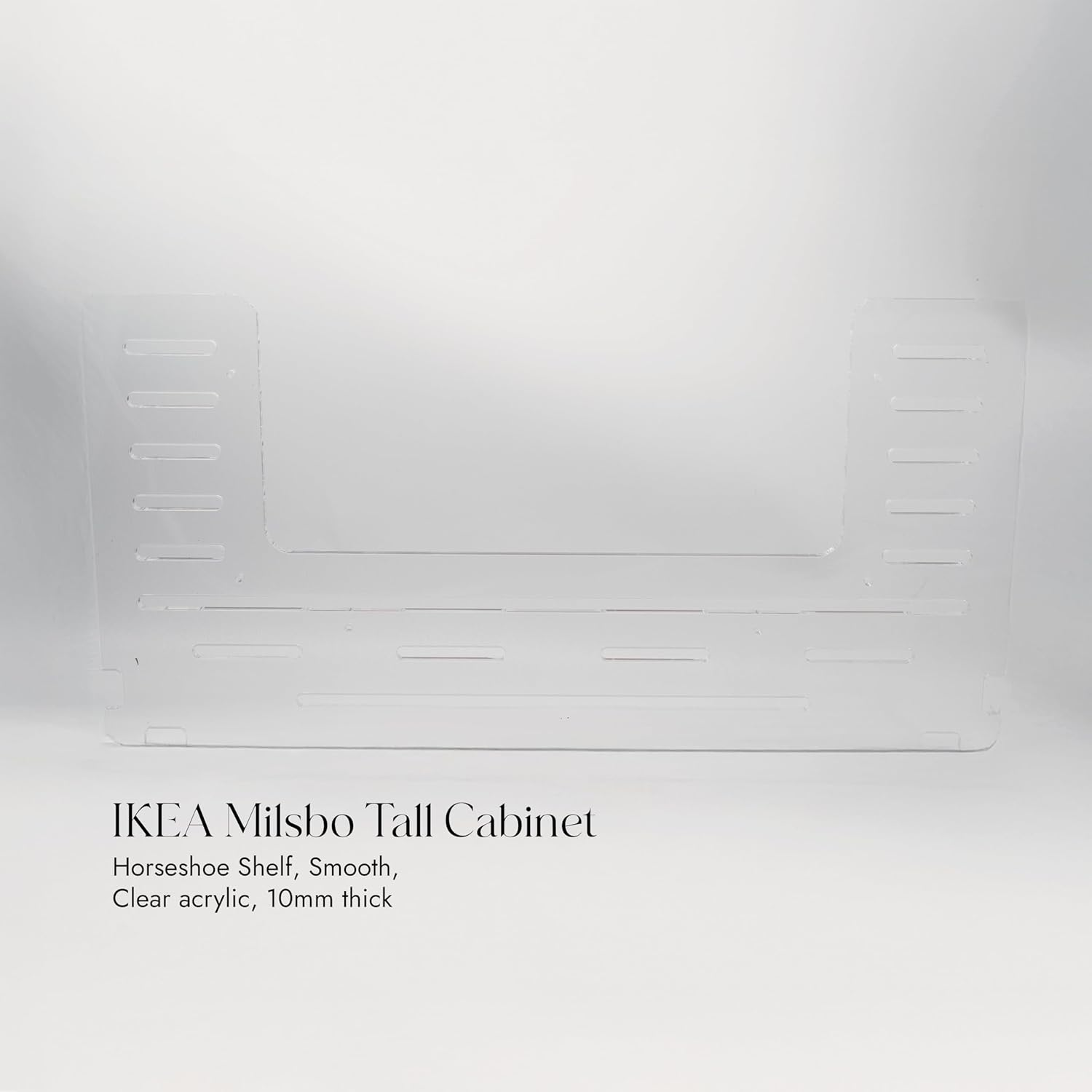 Clear Acrylic Shelves for IKEA Milsbo Tall Greenhouse Cabinet &ndash; 10Mm Thick Horseshoe Shelf