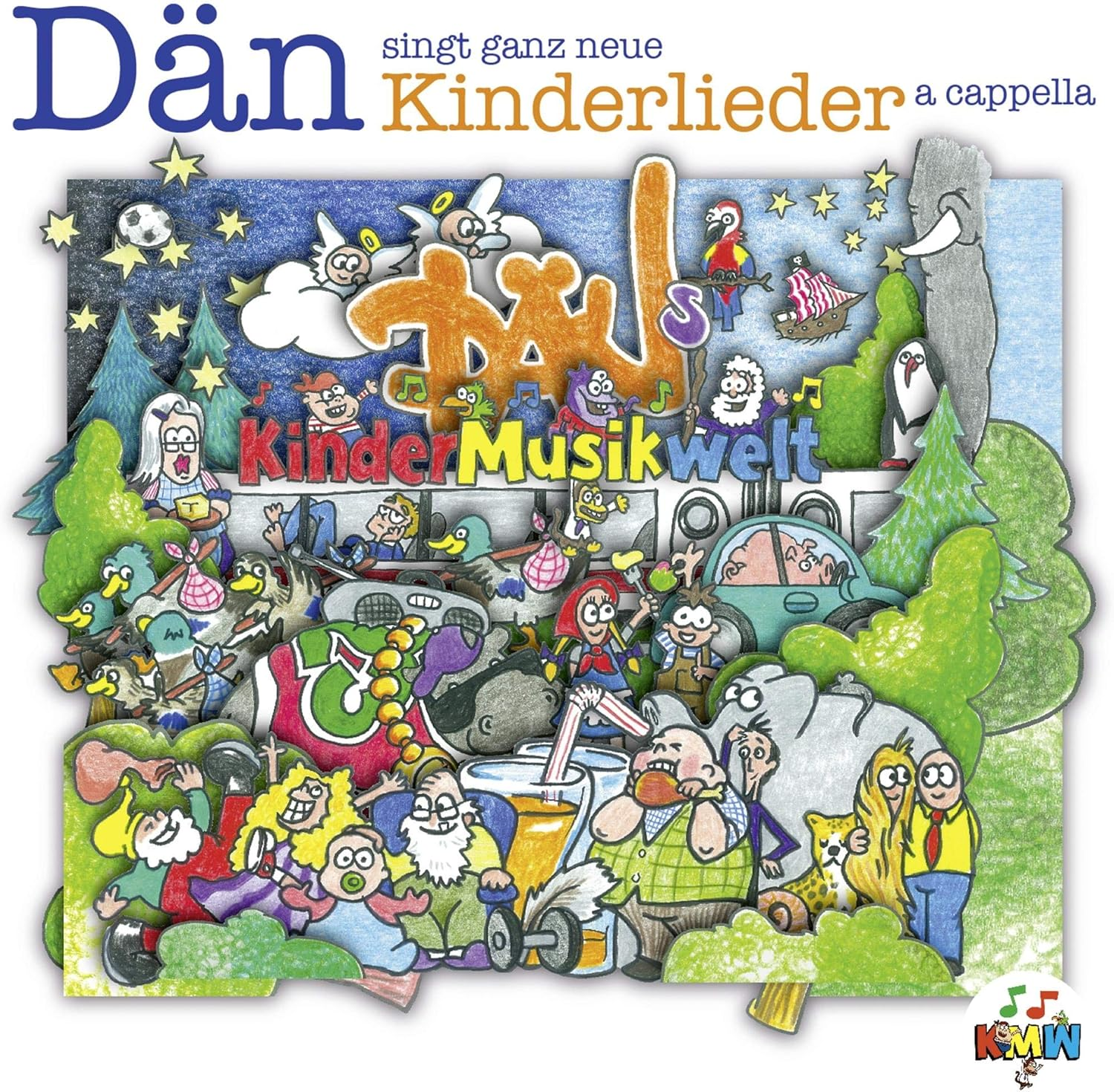 D&auml;ns Kindermusikwelt Vol 1 - D&auml;n Singt Ganz Neue Kinderlieder a Cappella