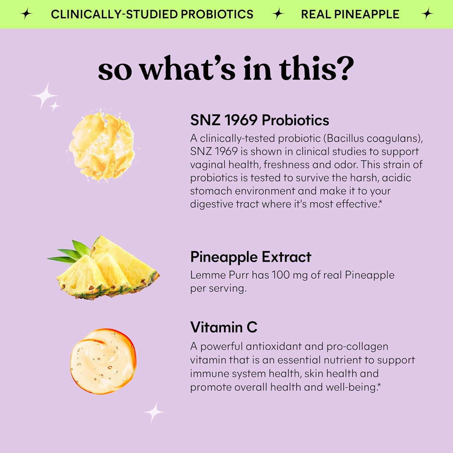 Lemme Purr Vaginal Health Probiotic Gummies - Supports Ph, Freshness with Clinically Tested Probiotics + Vitamin C for Immunity Vegan, Gluten-Free, Non-Gmo, Tasty Pineapple (60 Count), 0.15 Kilo image number 4