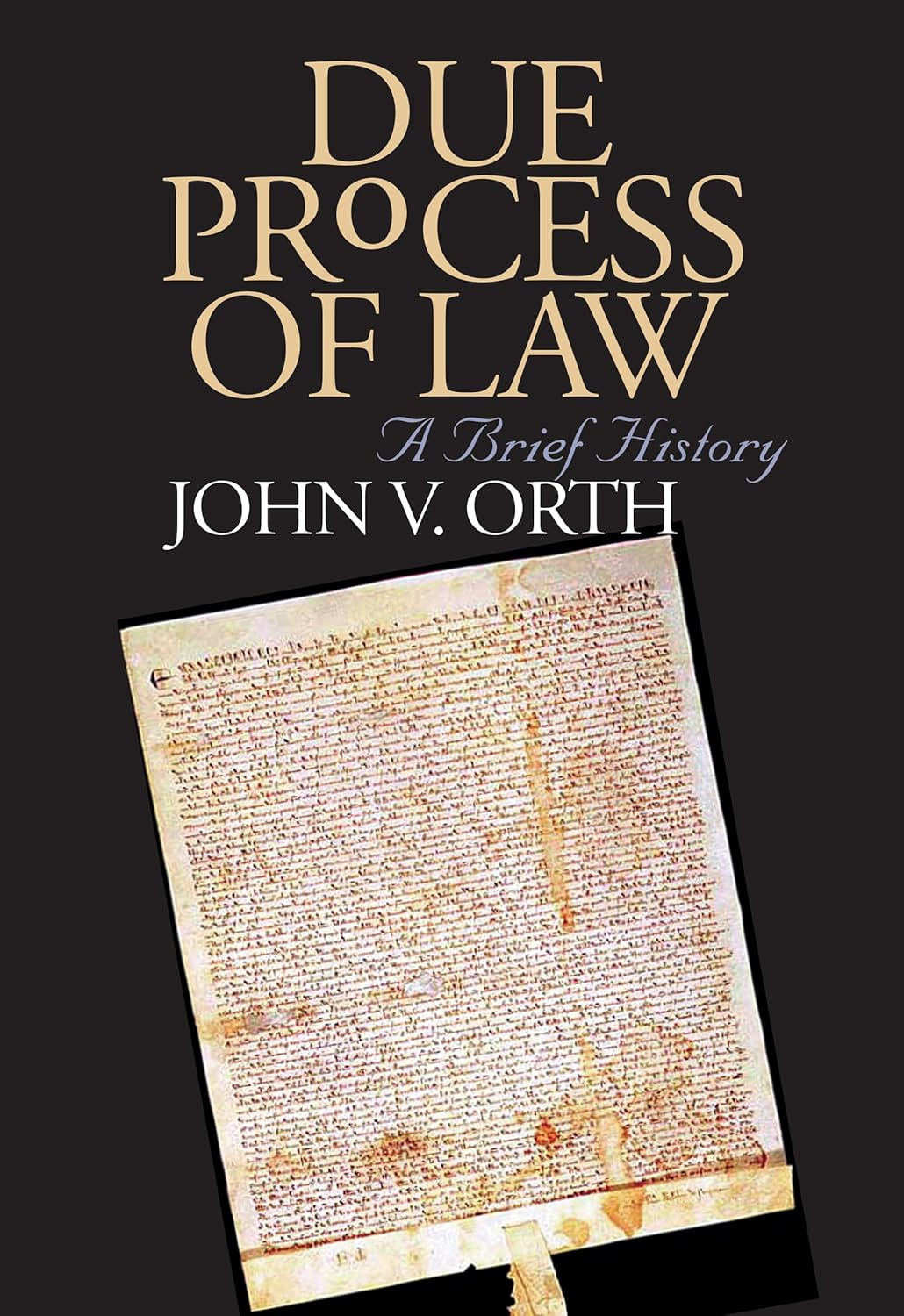 Due Process of Law: a Brief History
