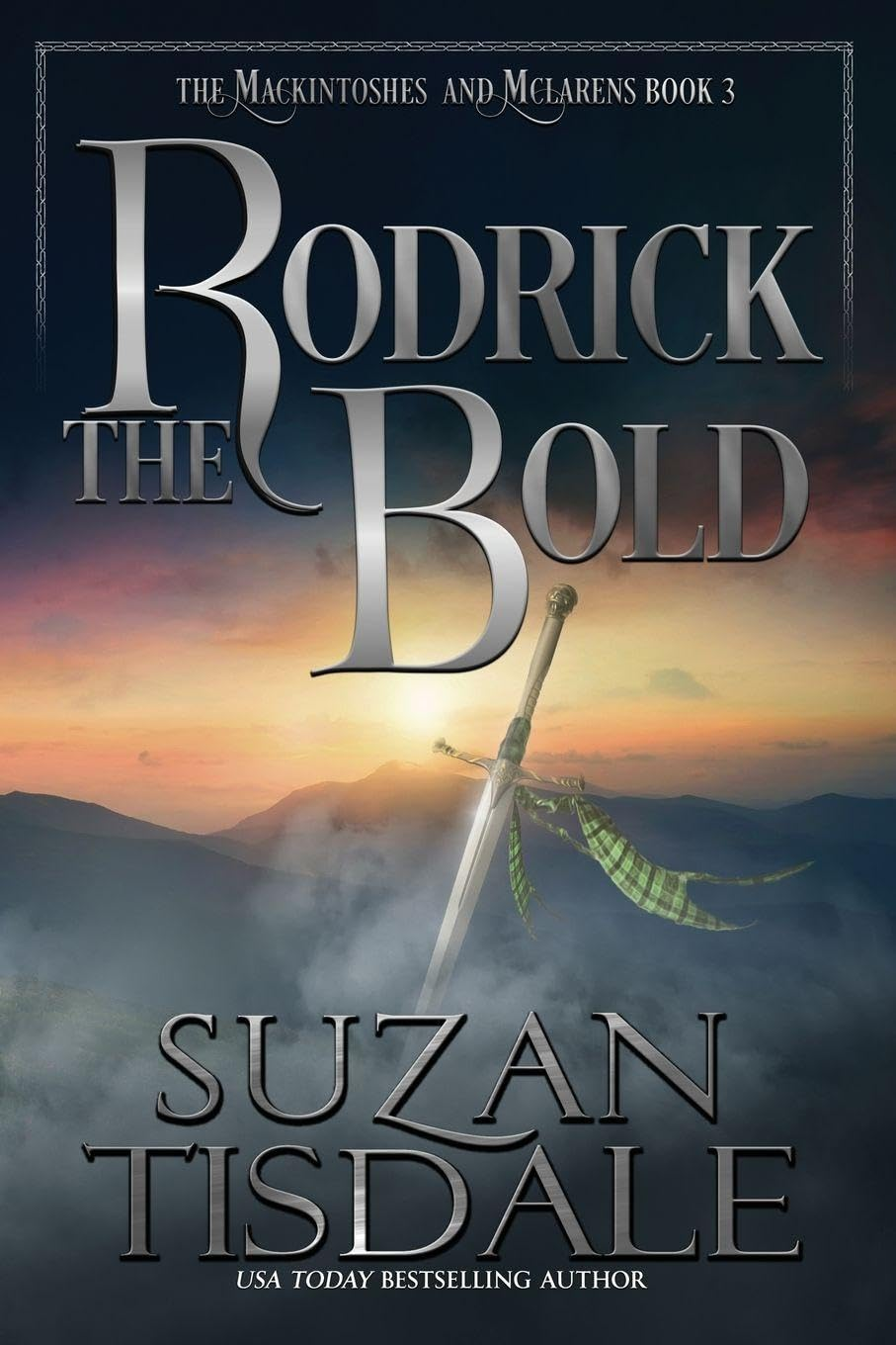 Rodrick the Bold: Book Three of the Mackintoshes and Mclarens (3)
