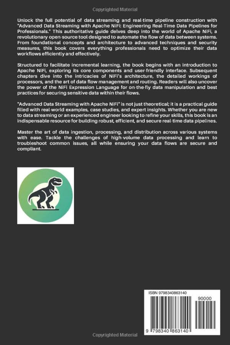 Advanced Data Streaming with Apache Nifi: Engineering Real-Time Data Pipelines for Professionals image number 1