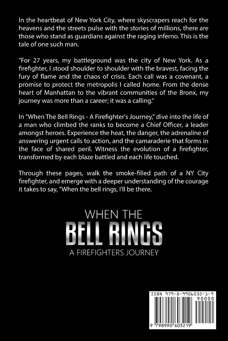 When the Bell Rings-A Firefighters Journey image number 1