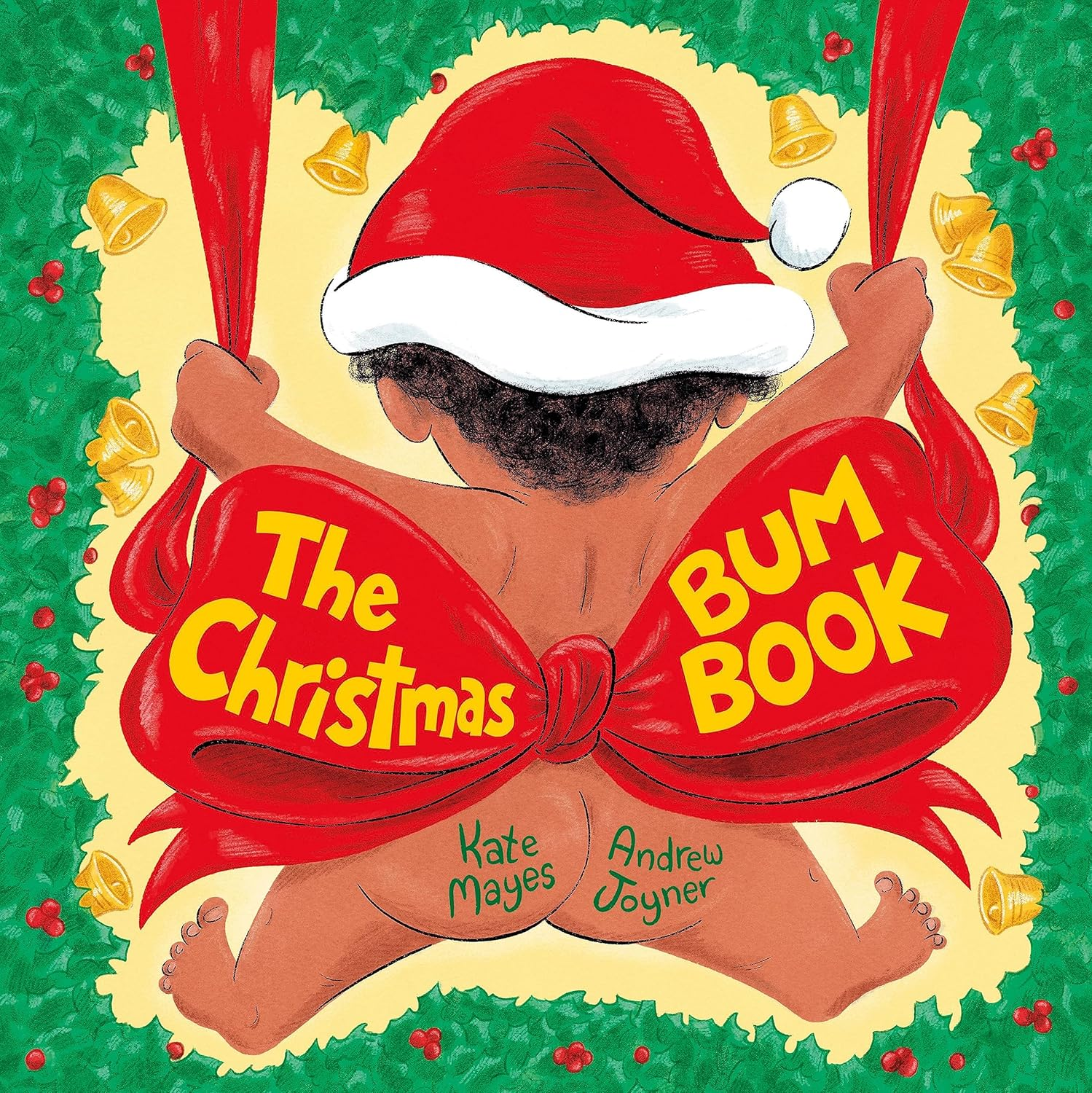 The Christmas Bum Book: the Funniest Kids Christmas Book for 2025 and Sequel to the Hilarious Original Bum Book image number 1
