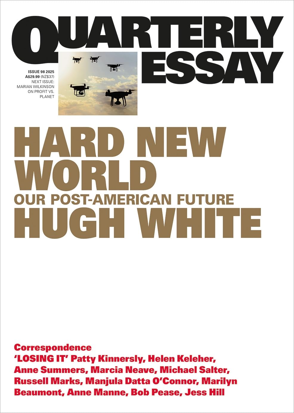 Hard New World: Our Post-American Future; Quarterly Essay 98