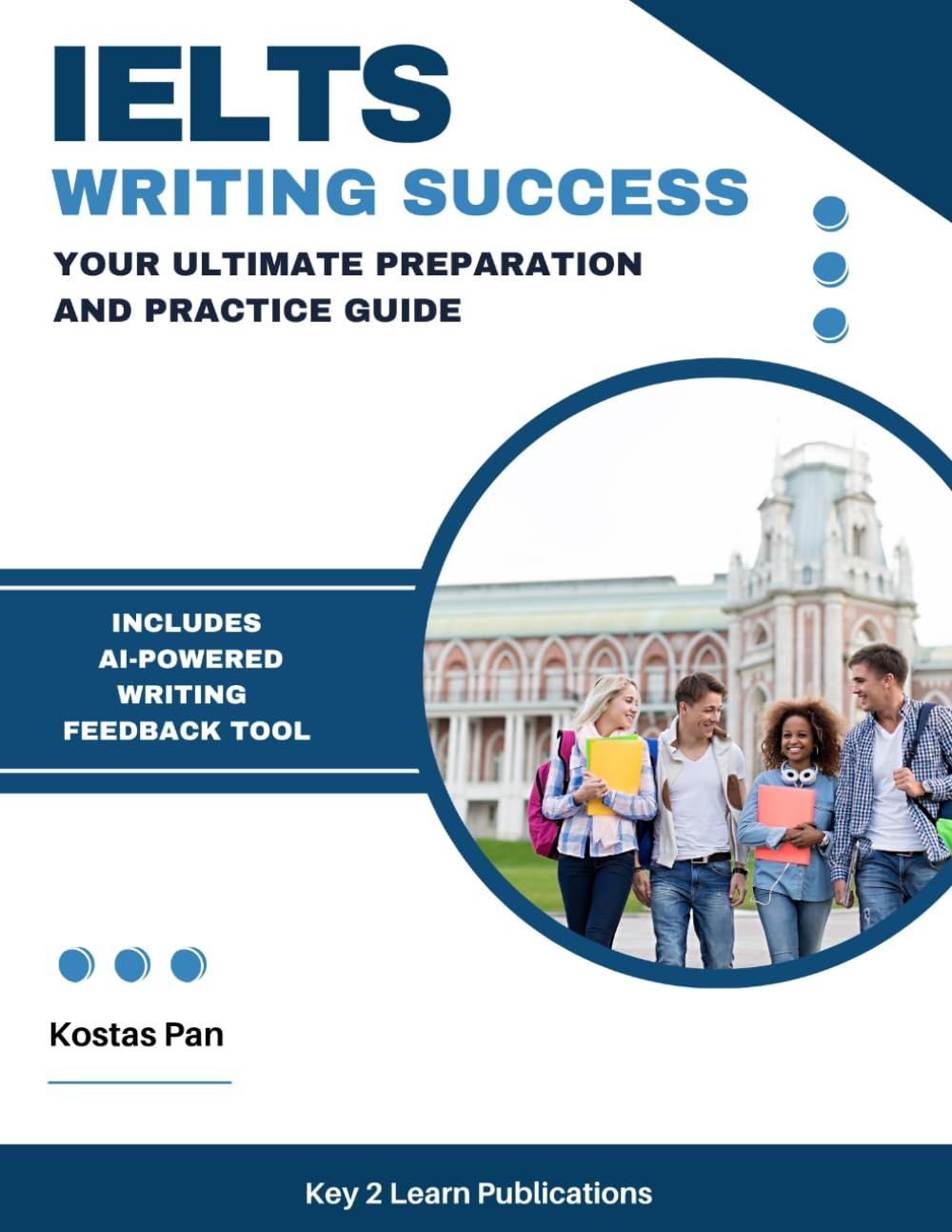 IELTS Writing Success: Your Ultimate Preparation and Practice Guide