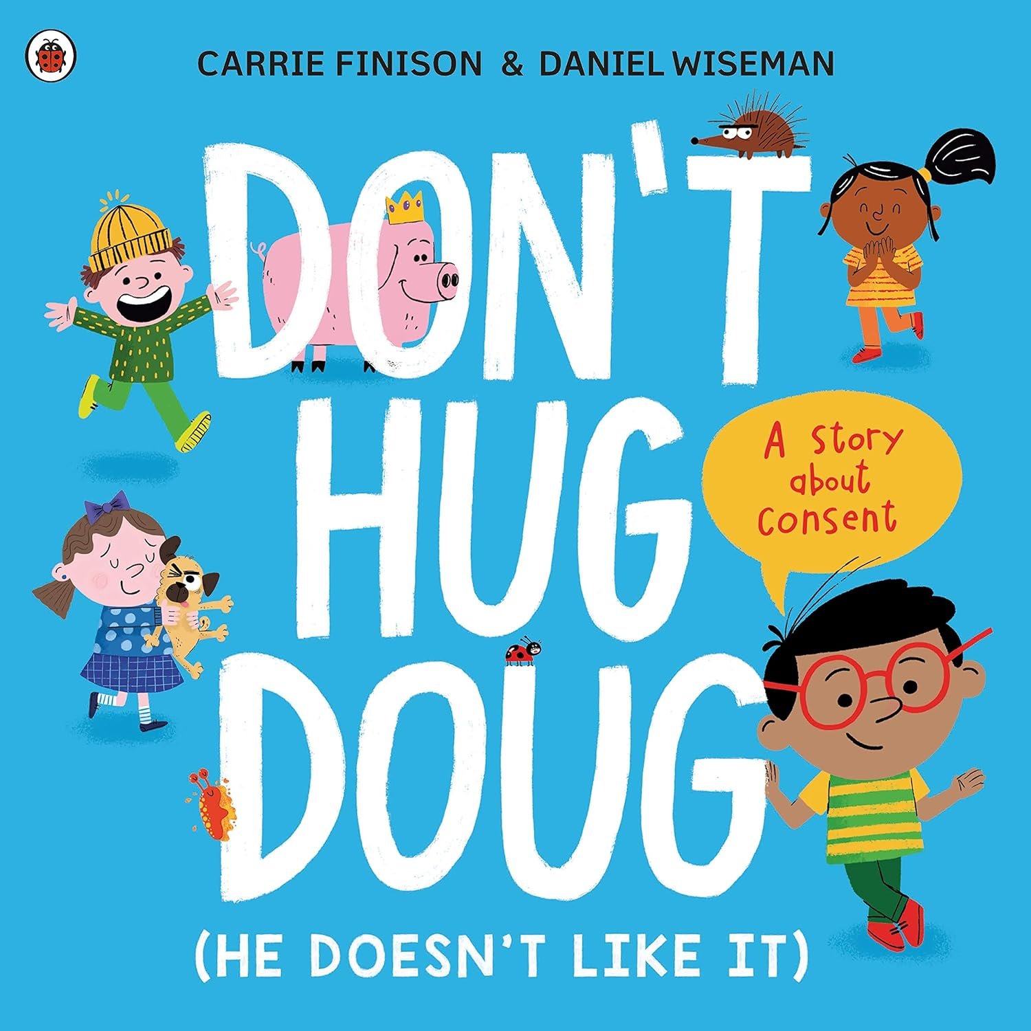 Don'T Hug Doug (He Doesn'T like It): a Story about Consent image number 4