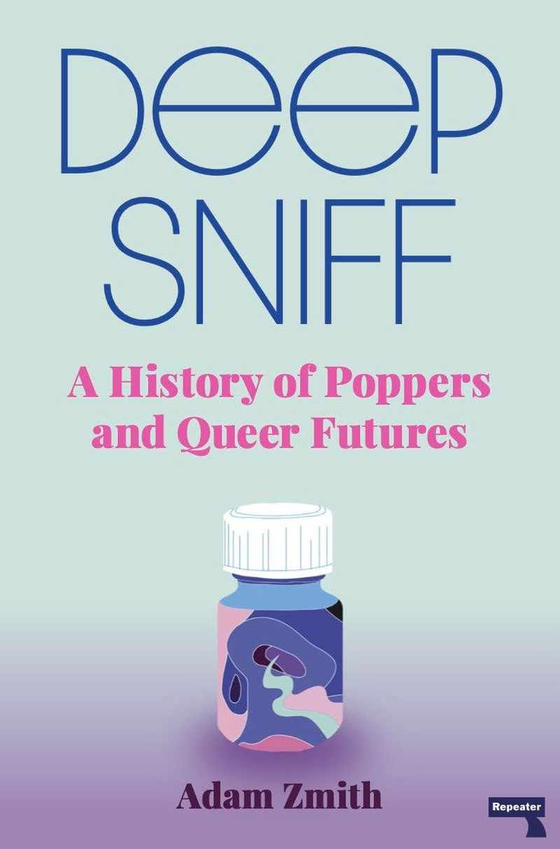 Deep Sniff: a History of Poppers and Queer Futures