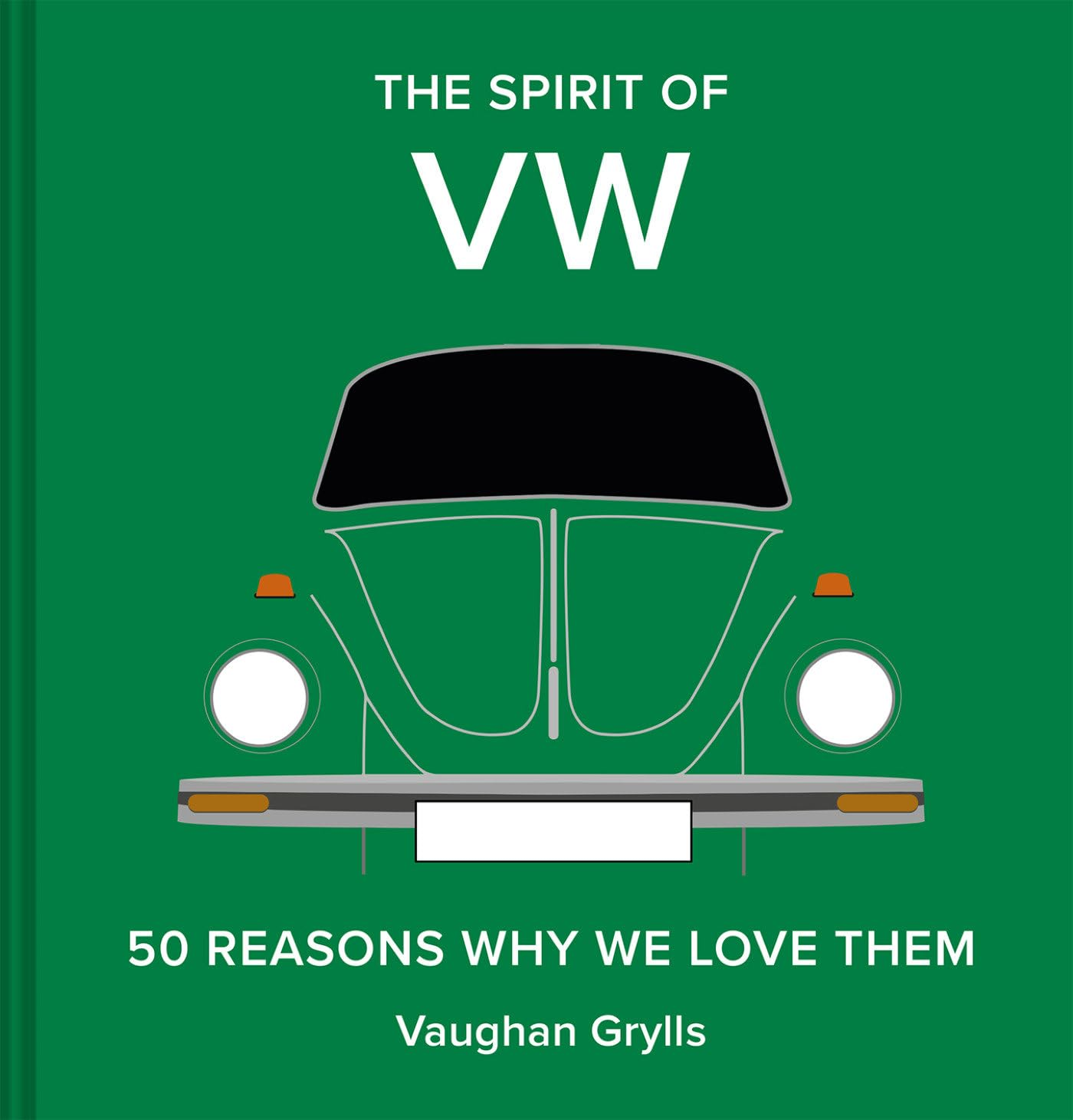 The Spirit of VW: 50 Reasons Why We Love Them: Volume 3 image number 4