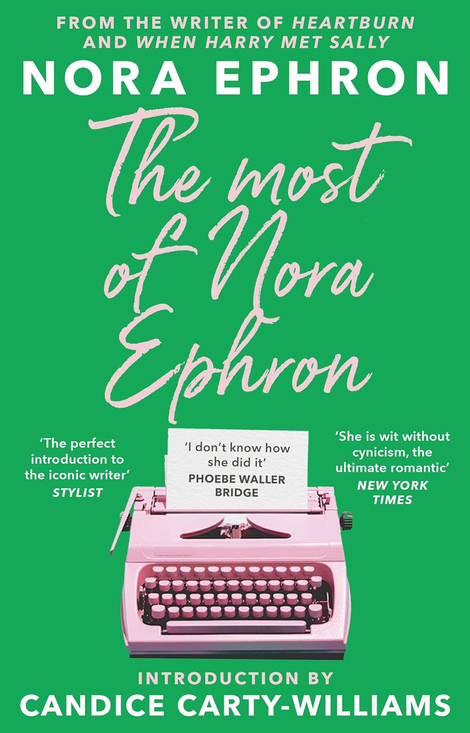 The Most of Nora Ephron: the Ultimate Anthology image number 2