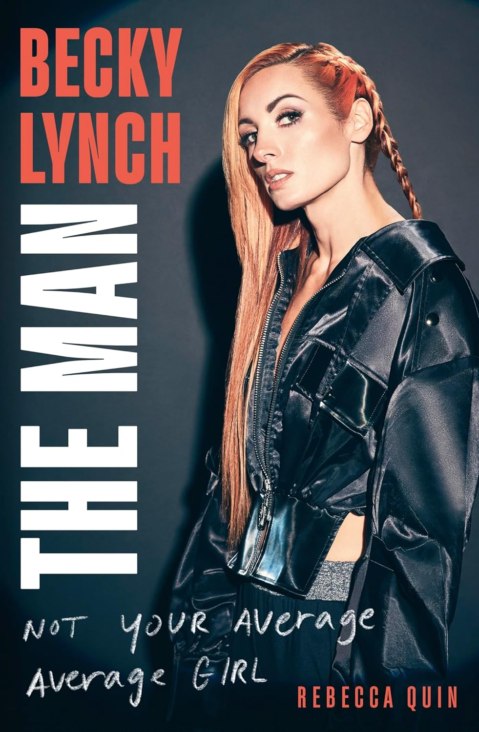 Becky Lynch: the Man: Not Your Average Average Girl - the Sunday Times Bestseller image number 1