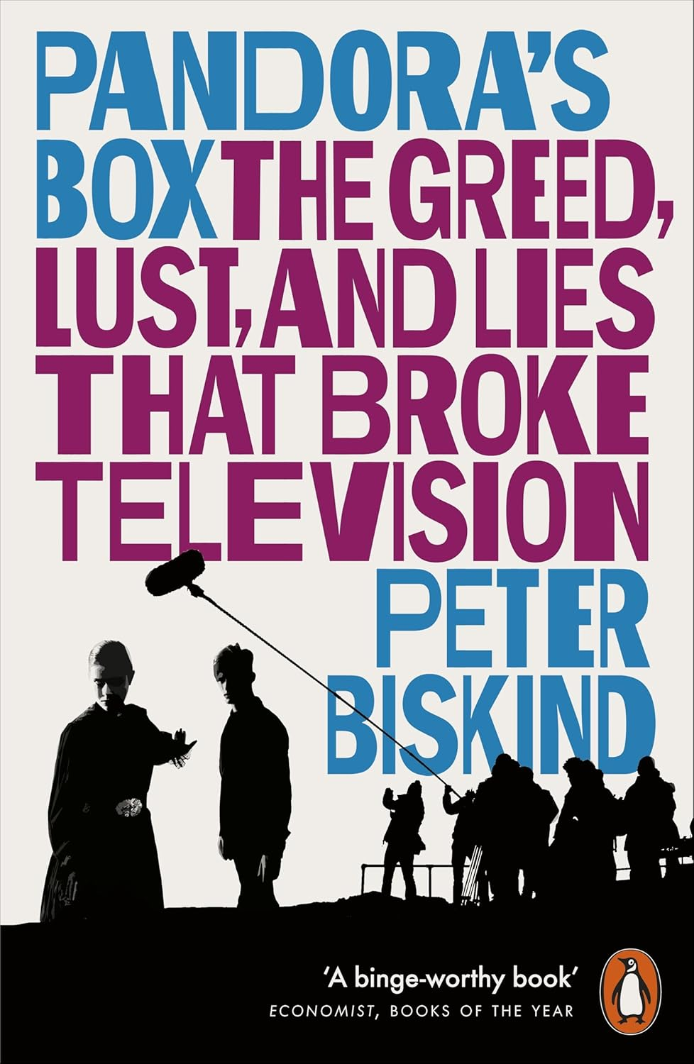 Pandora'S Box: the Greed, Lust, and Lies That Broke Television image number 1